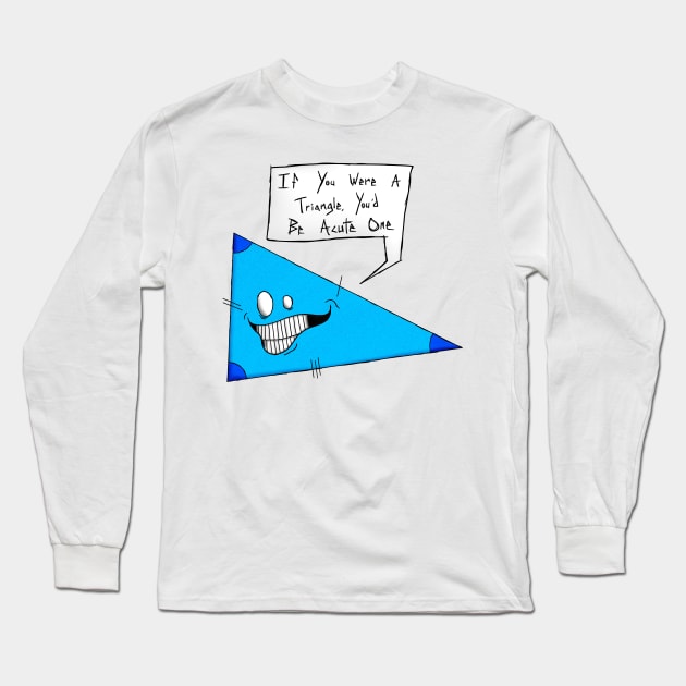 Acute Triangle Long Sleeve T-Shirt by TheDoodleDream